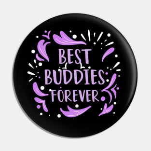 Best Buddies Forever Pin