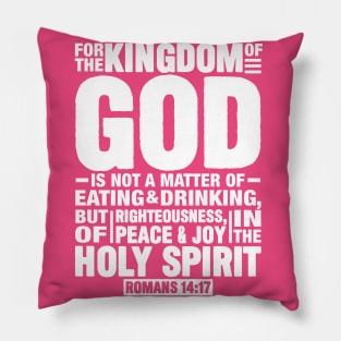 Romans 14:17 Pillow