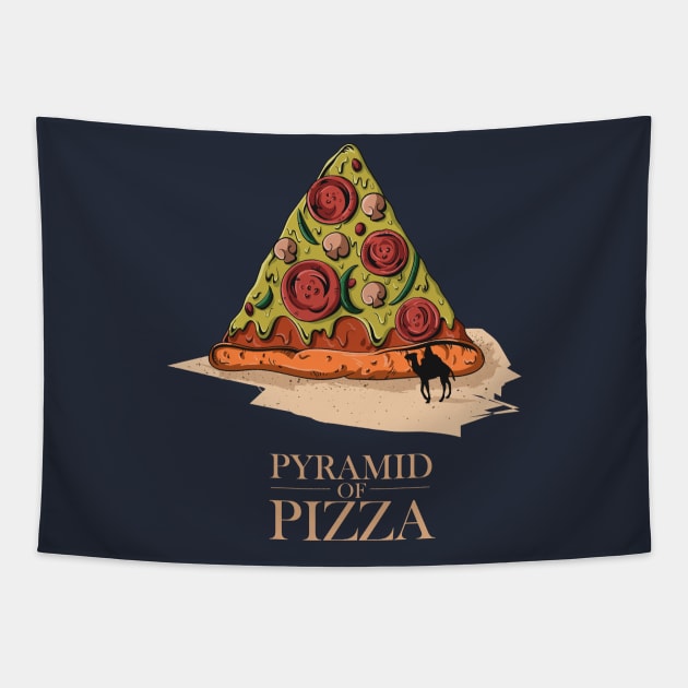 Humor Pyramid of Pizza Delivery Pizza Apparel Gift Tapestry by Freid
