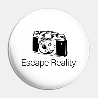 Escape Reality! Pin