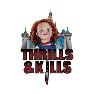 THRILLS & KILLS T-Shirt