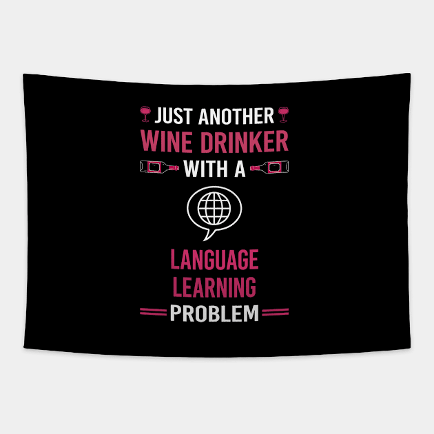 Wine Drinker Language Learning Tapestry by Good Day