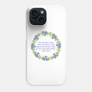 Austen Insults - Excellent Judgement Phone Case