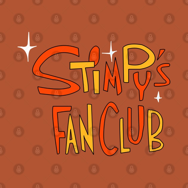 Stimpy's Fan Club by SullustSupplies