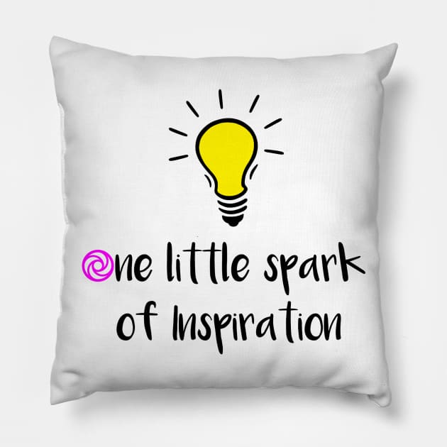 One little spark of Inspiration Pillow by Chip and Company