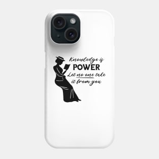 Knowledge Is Power Quote to Protest Banned Books and Fight Censorship Phone Case