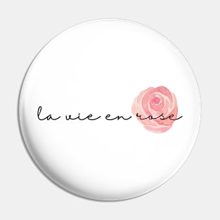 La vie en rose Pin