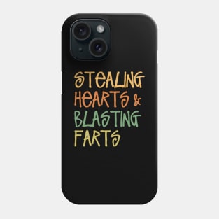 funny stealing hearts and blasting farts Phone Case