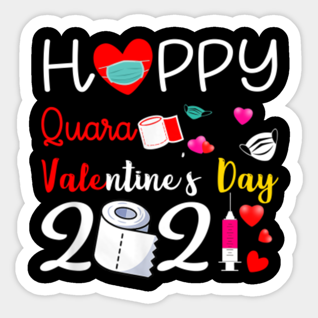 Happy Valentine S Day 21 Funny Valentine Quarantine Happy Valentines Day 21 Funny Sticker Teepublic Happy Valentine S Day 21 Funny Valentine Quarantine Happy Valentines Day 21 Funny Sticker Teepublic