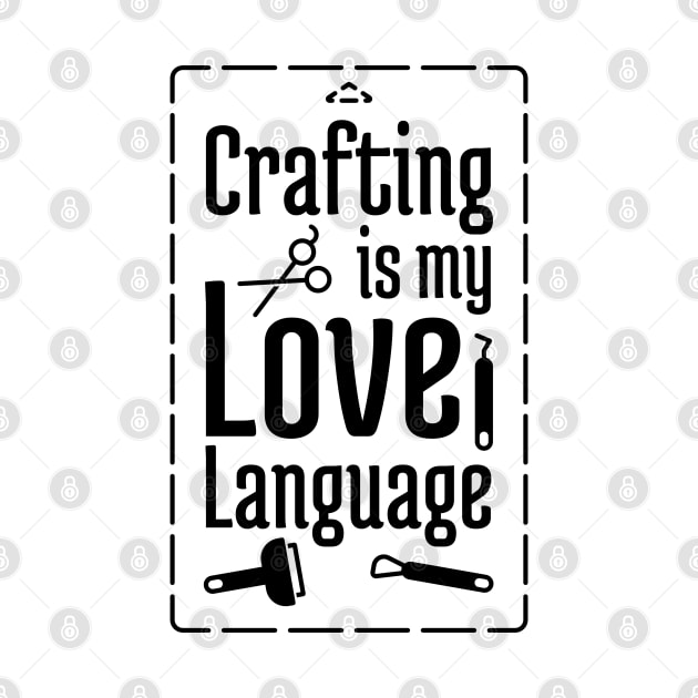 Crafting is my Love Language by NeverDrewBefore