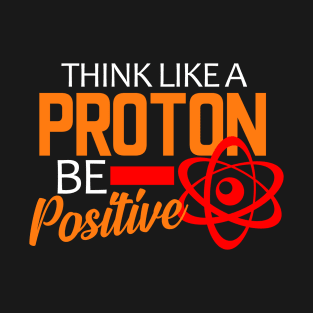 Proton Atom Science Chemist Chemistry T-Shirt