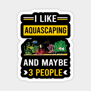 3 People Aquascaping Aquascape Aquascaper Magnet