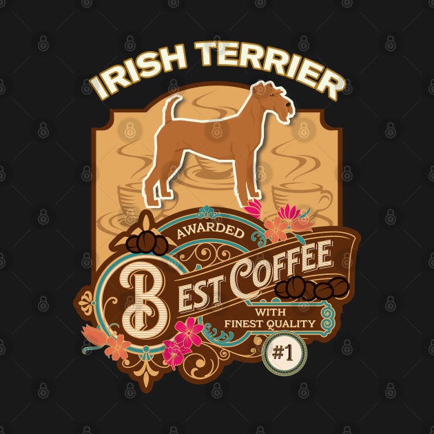 Irish Terrier Best Coffee - Dog Owner Coffee Lover Gifts by StudioElla
