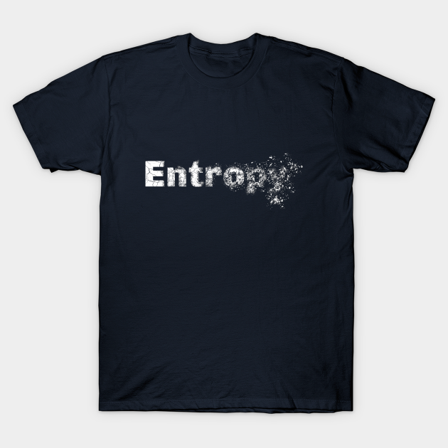 Illuminated Entropy - Science - T-Shirt