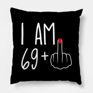 Vintage 70th Birthday I Am 69 Plus 1 Middle Finger Pillow