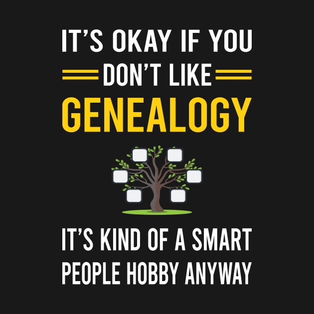 Smart People Hobby Genealogy Genealogist by Bourguignon Aror