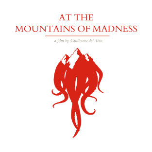 Guillermo Del Toro's Mountains of Madness T-Shirt