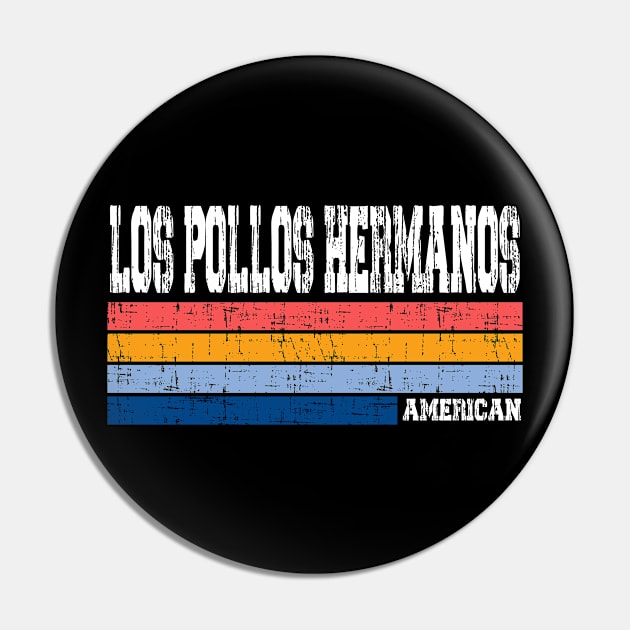 Los Pollos Hermanos // Retro Style Pin by metodemenulis