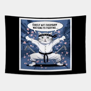 Surely Not Everybody Likes Kung Fu Fighting Tapestry