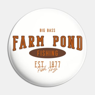 FARM POND FISHING Pin