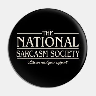 National Sarcasm Society Pin