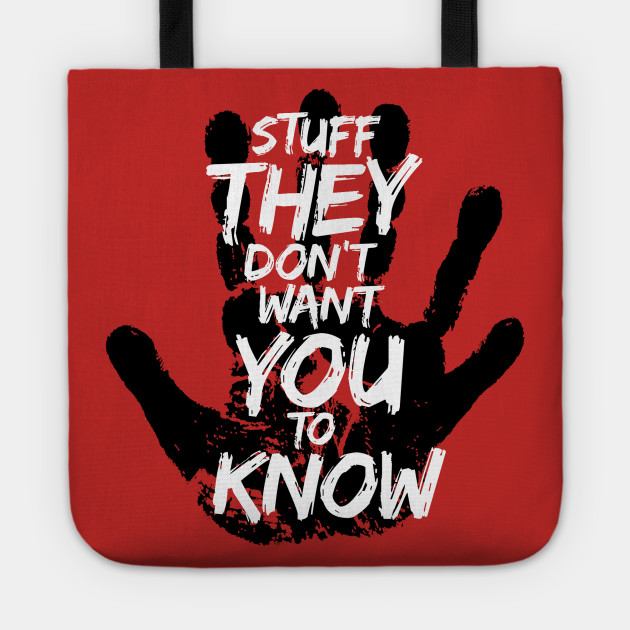 Stuff They Don't Want You To Know
