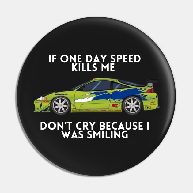 Paul walker's eclipse Pin by MOTOSHIFT