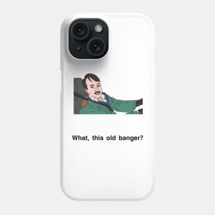 Peep Show What this old banger? Phone Case