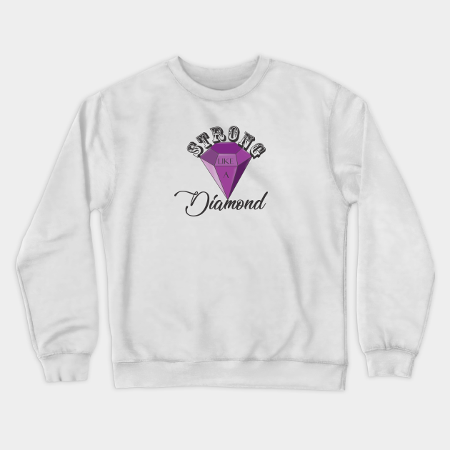 Strong Like A Diamond Diamond Sudadera Teepublic Mx