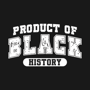 Only black history month T-Shirt