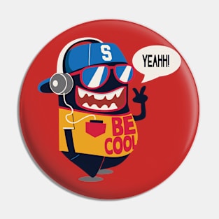 Be Cool Pin