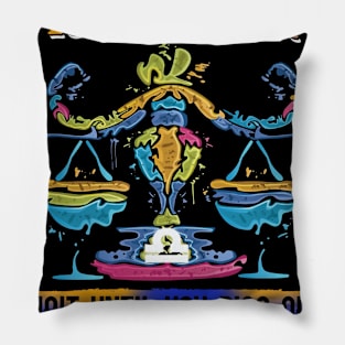 Don't Piss Of A Libra Funny Pillow