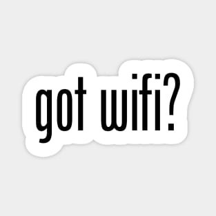 GOT WIFI Magnet