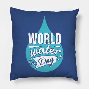 water conservation on world water day Pillow