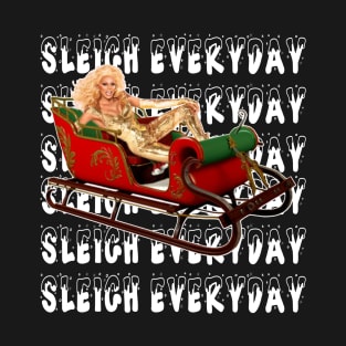 Sleigh Everyday RuPaul Christmas Knit T-Shirt