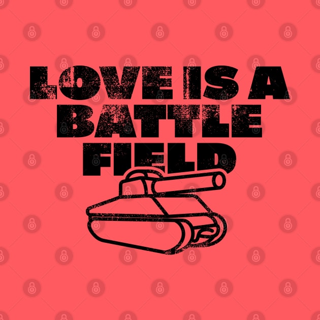 Love is a battlefield by goodwordsco