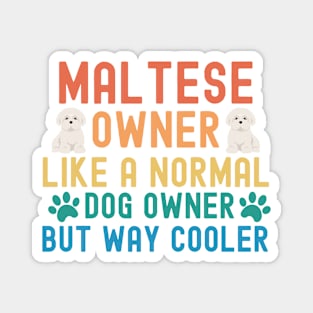 Maltese Owner Magnet