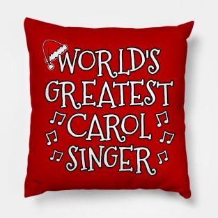 World's Greatest Carol Singer Church Christmas 2022 Pillow