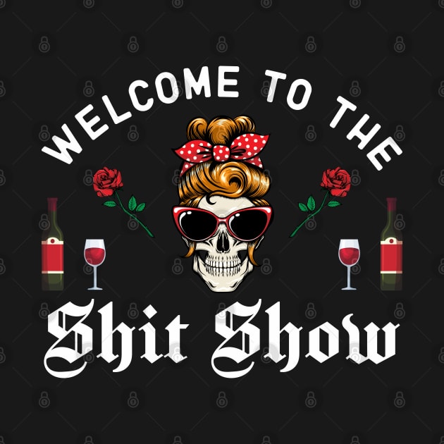 Welcome To The Shit Show by Mirotic Collective