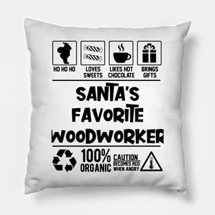 Santa's Favorite Woodworker Santa Claus Pillow