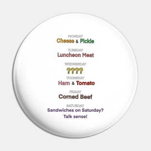 Sandwich Schedule Pin