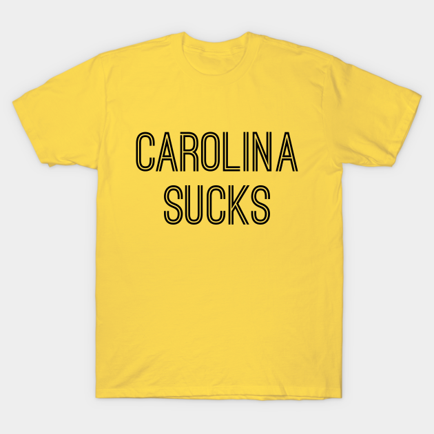 Discover Carolina Sucks (Black Text) - Carolina Sucks - T-Shirt