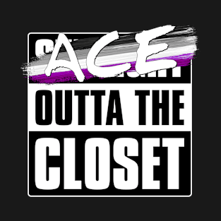 Ace Outta the Closet - Asexual Pride T-Shirt