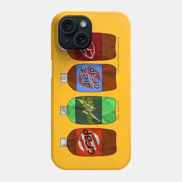 Crap? or Diet Crap? Soda Phone Case by NotMyEarth