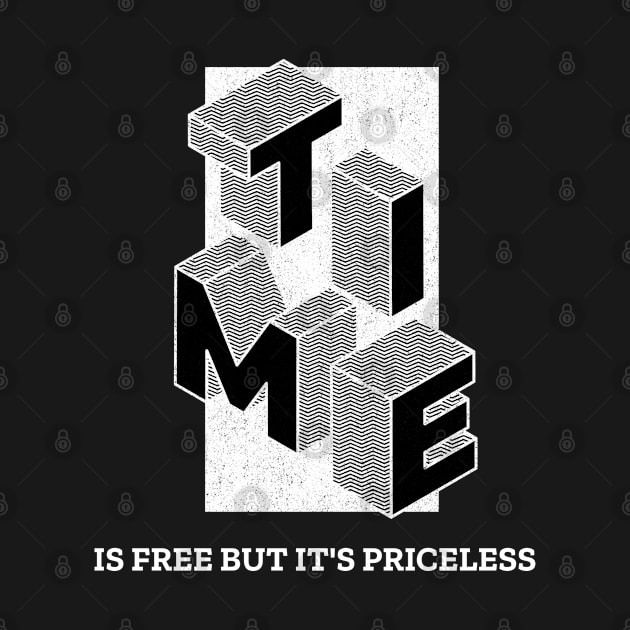 Time Is Free But It's Priceless by MIRO-07