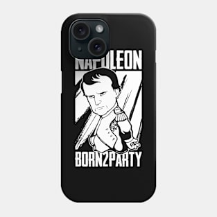 Napoleonic French Revolution Joke and Napoleon Bonaparte Phone Case