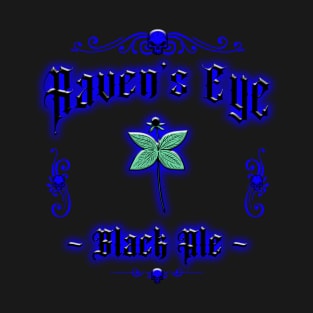 HOMICIDAL BEVERAGES - RAVEN'S EYE BLACK ALE T-Shirt