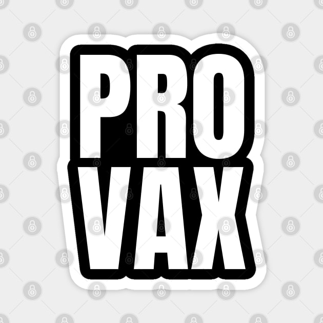 PRO VAX Magnet by TJWDraws