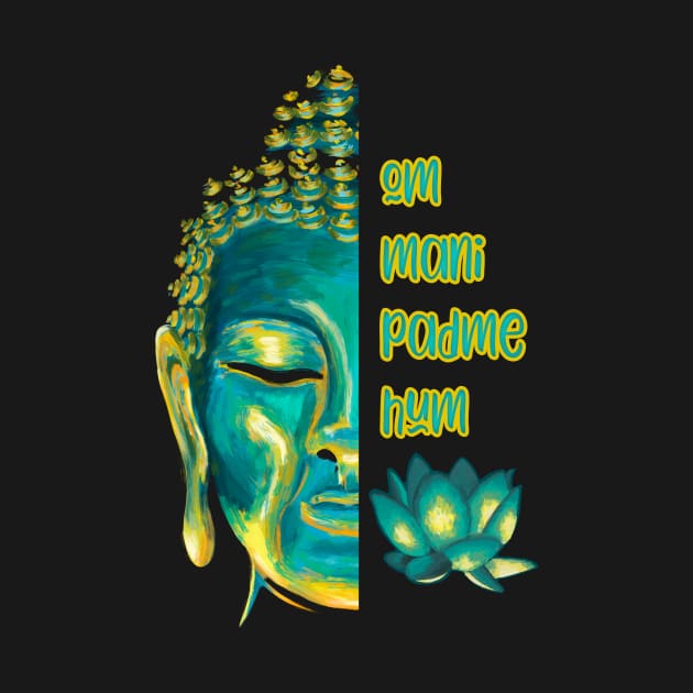 Om Mani Padme Hum Buddha Face Buddhist Mantra by Get Hopped Apparel