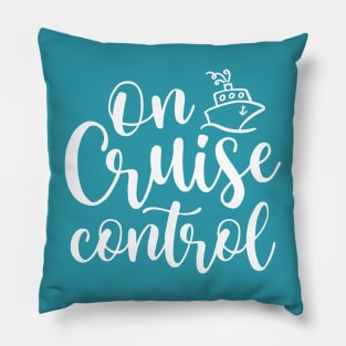 On Cruise Control Beach Vacation Funny Pillow